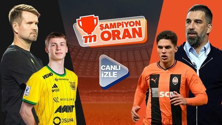 Arda Turan’ın takımı Shakhtar, Ilves Tampere deplasmanında! Maçın heyecanı Canlı Yayın Şampiyon Oranlar ile Misli'de