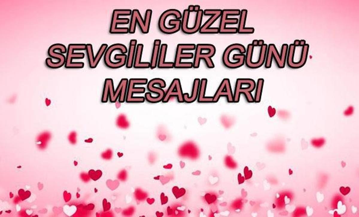 En Güzel Ve En Anlamlı 14 Şubat Sevgililer Günü Mesajları! - Gündem ...