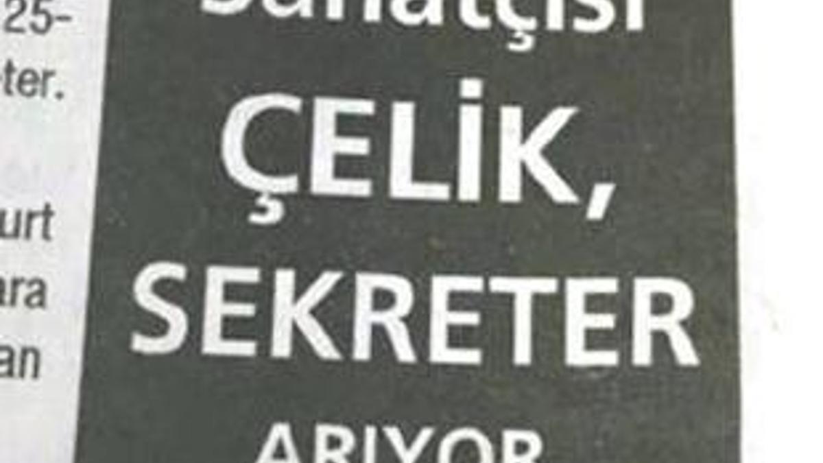 Devir değişti Çelik de değişti!