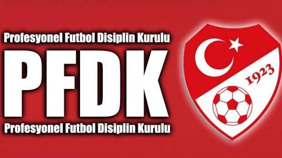 PFDK kararları açıklandı