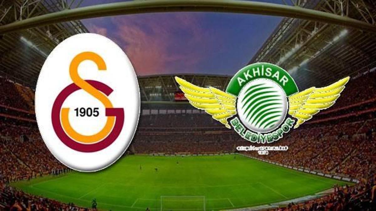Galatasaray - Akhisar Belediyespor