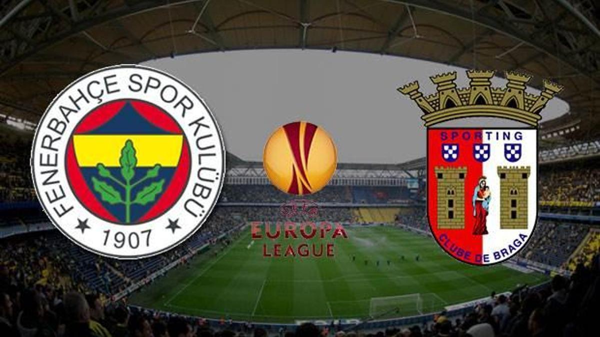 Fenerbahçe - Braga