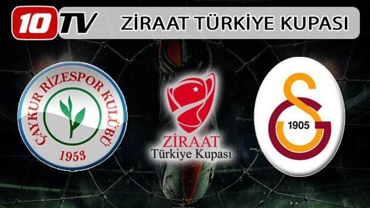 Çaykur Rizespor - Galatasaray