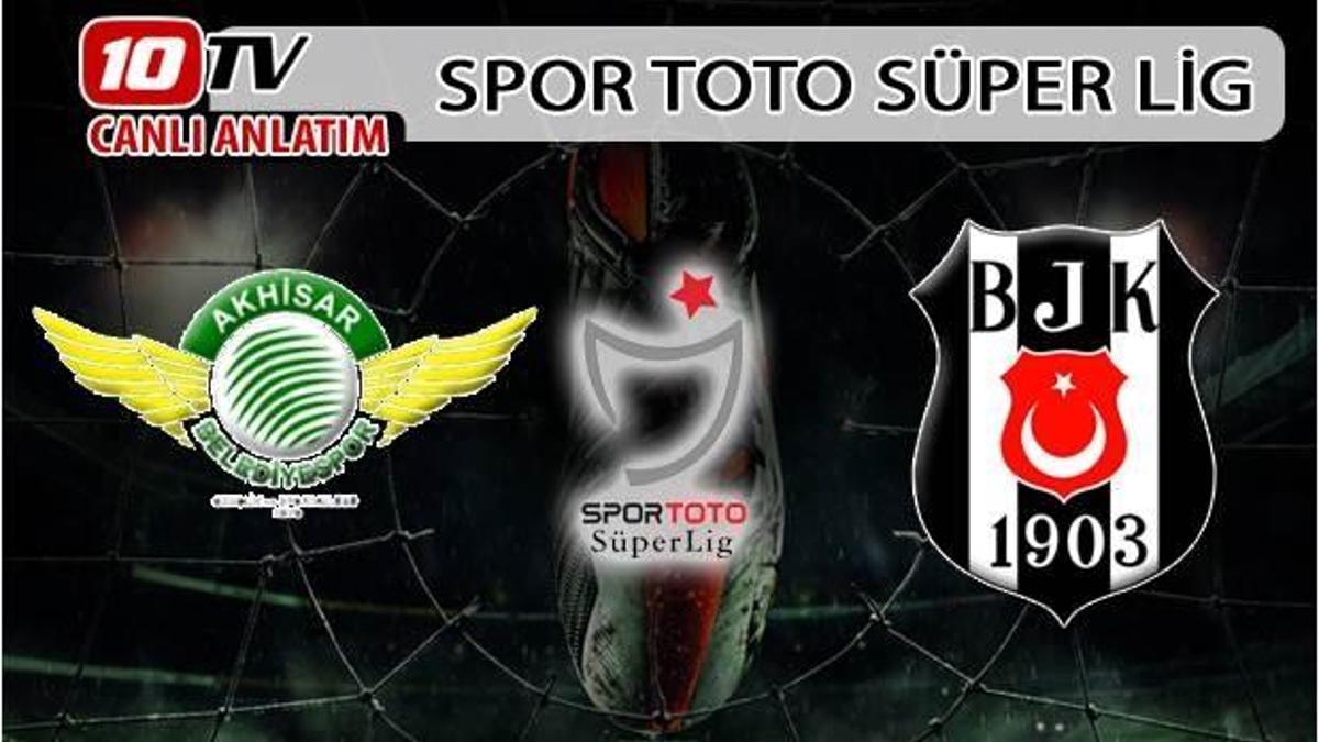 Akhisar Belediyespor - Beşiktaş