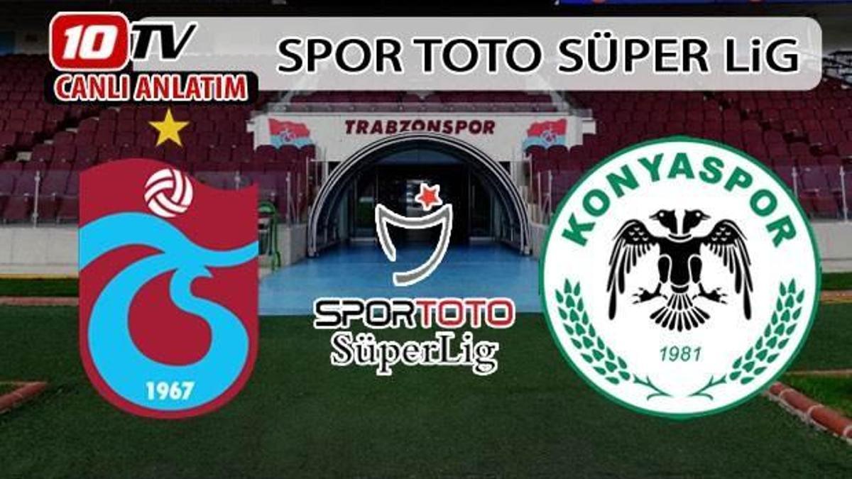 Trabzonspor - Atiker Konyaspor