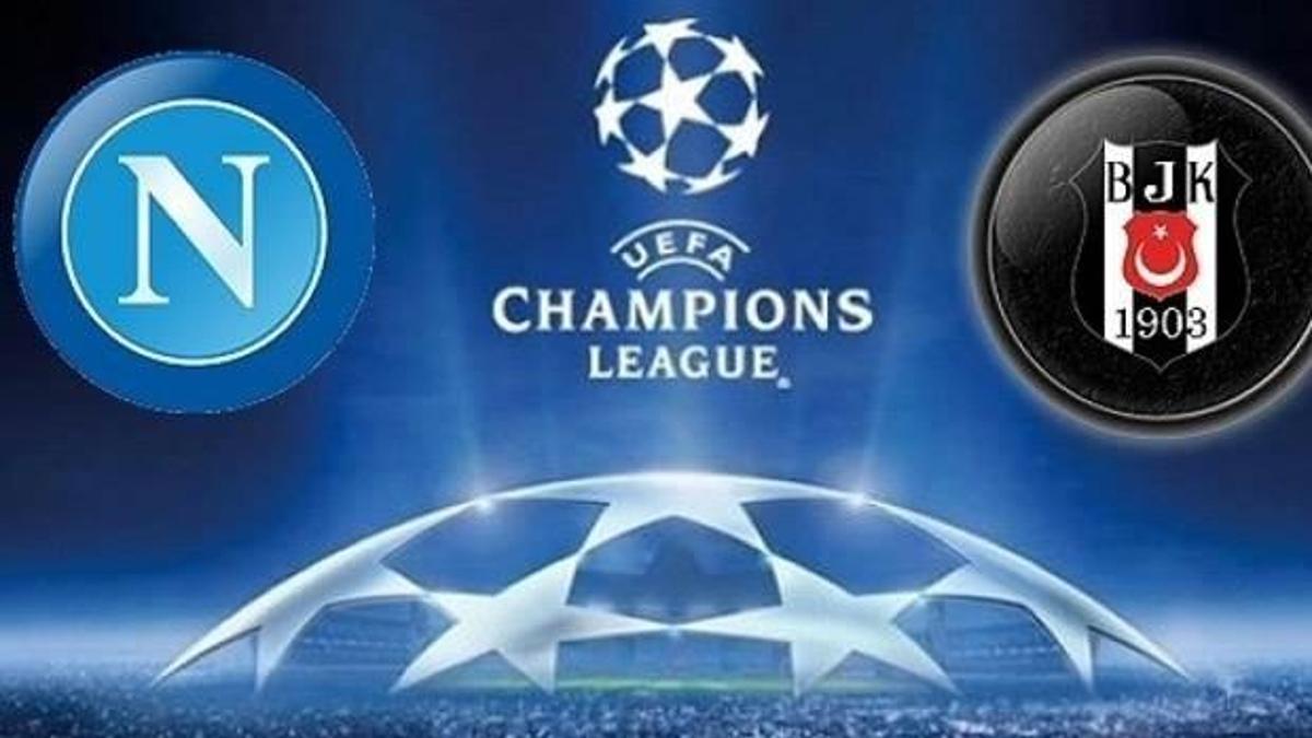 Napoli-Beşiktaş maçı hangi kanalda?