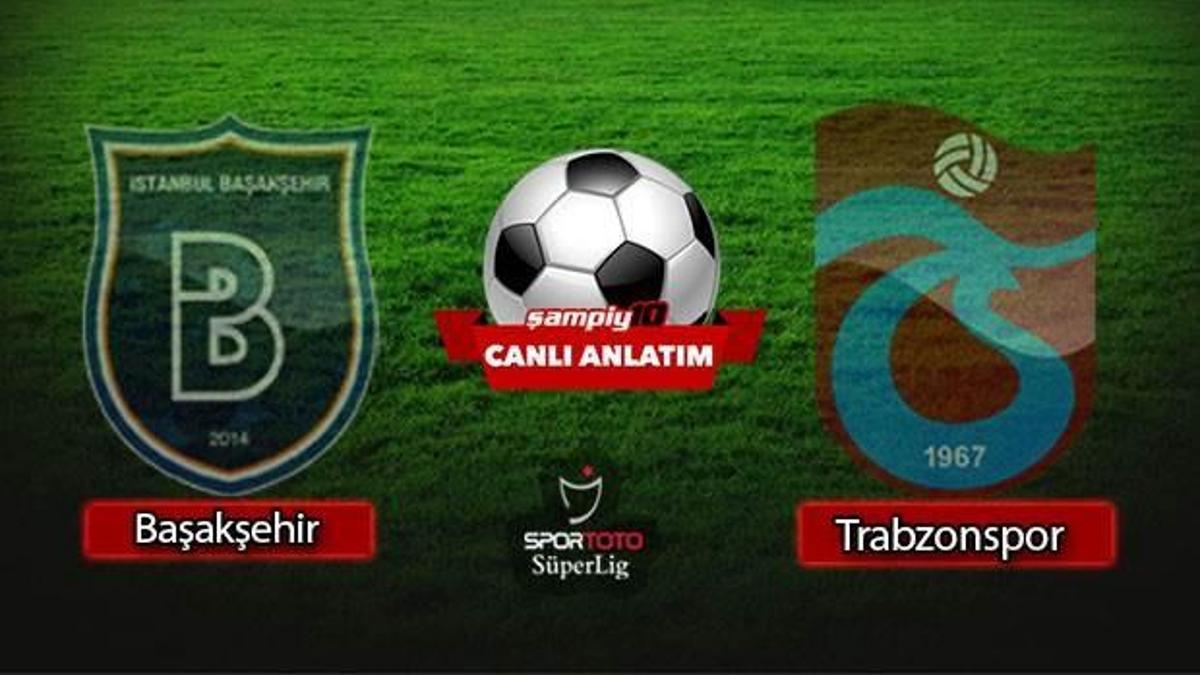 Medipol Başakşehir - Trabzonspor