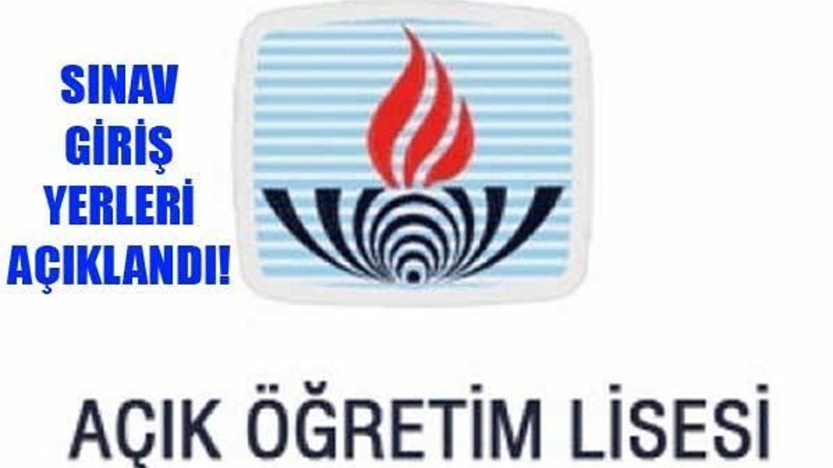 AÖL sınav giriş yerleri açıklandı!