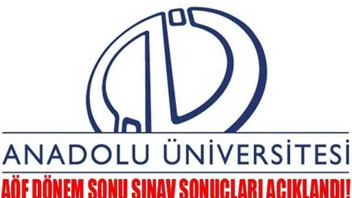 AÖF Final sınav sonuçları açıklandı! (14-15 Ocak 2017 Açıköğretim sınavları)