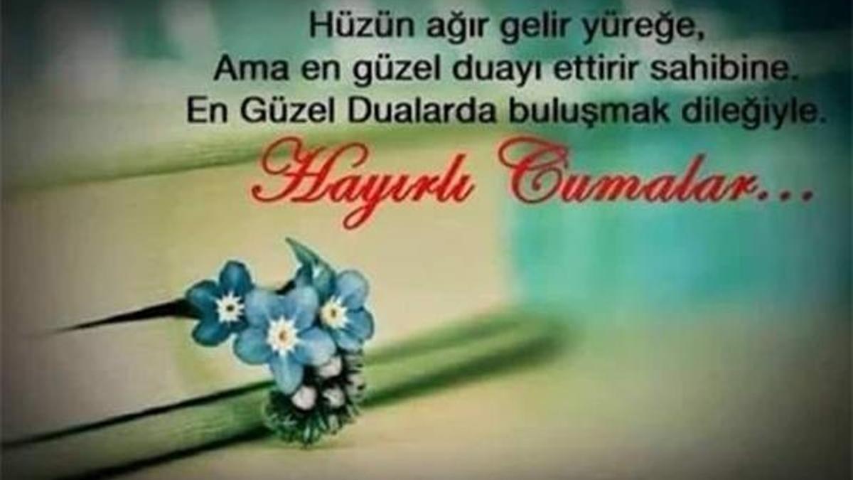En güzel Cuma mesajları... (24 Şubat Cuma)