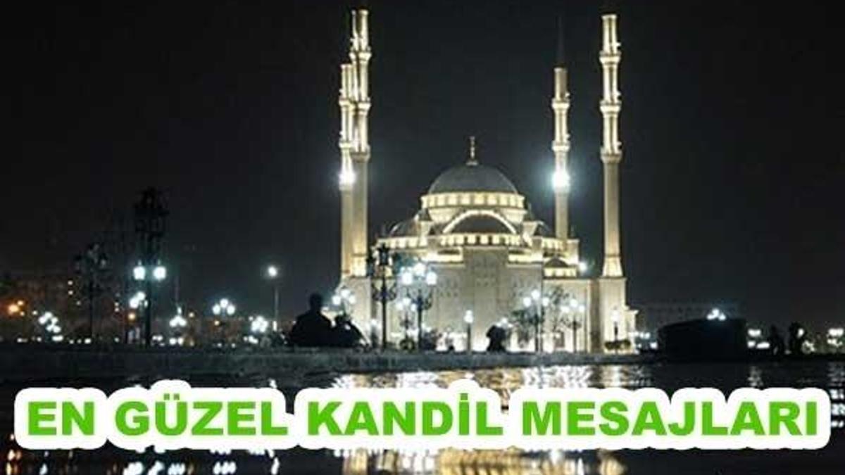 Regaip Kandili bu gece idrak edilecek! En güzel Regaip Kandili mesajları!