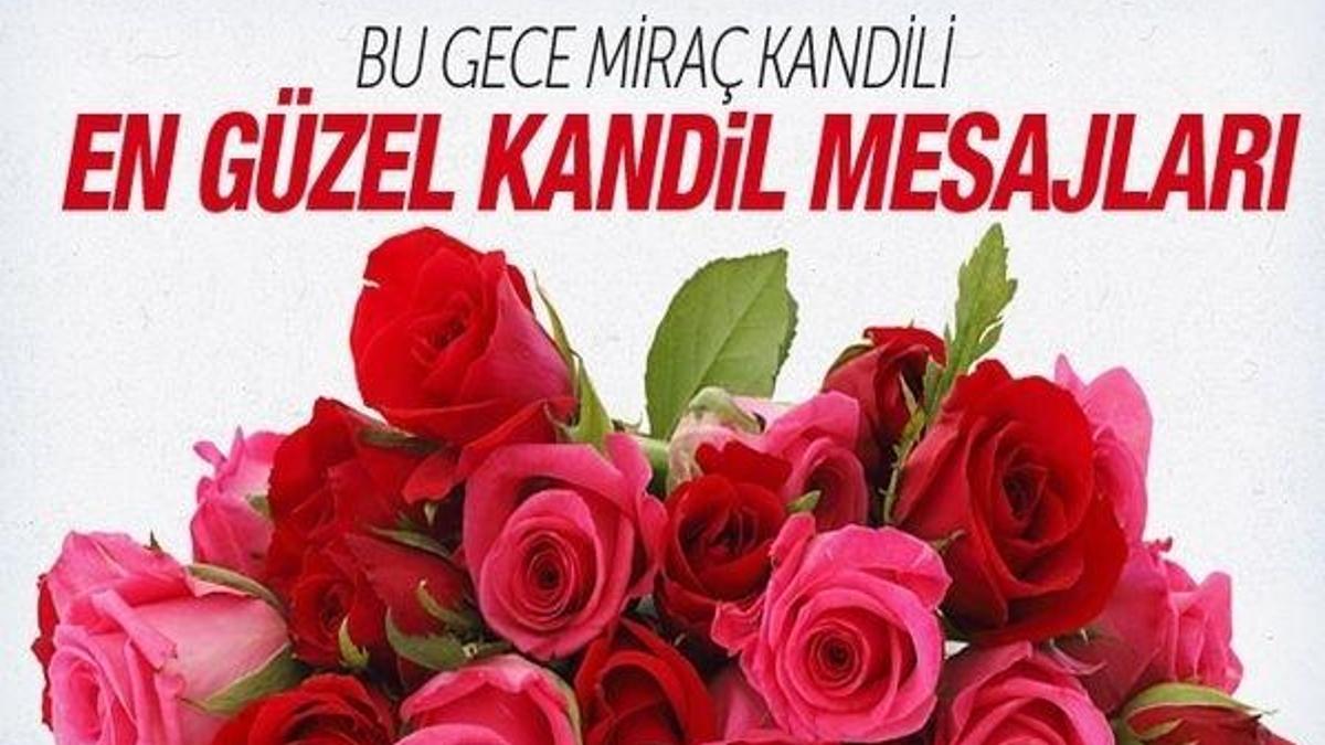 En güzel Miraç Kandili mesajları (Miraç Kandili'nde neler yapılmalı?)