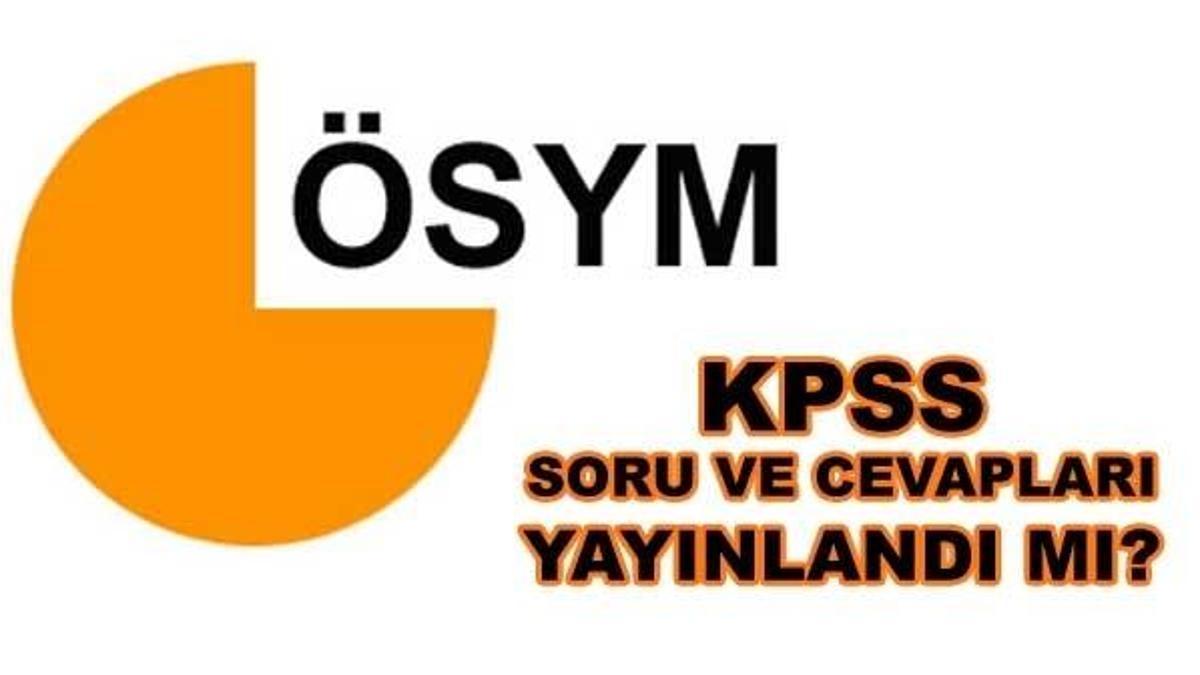 KPSS soru ve cevapları ne zaman açıklanacak? (KPSS 2017)