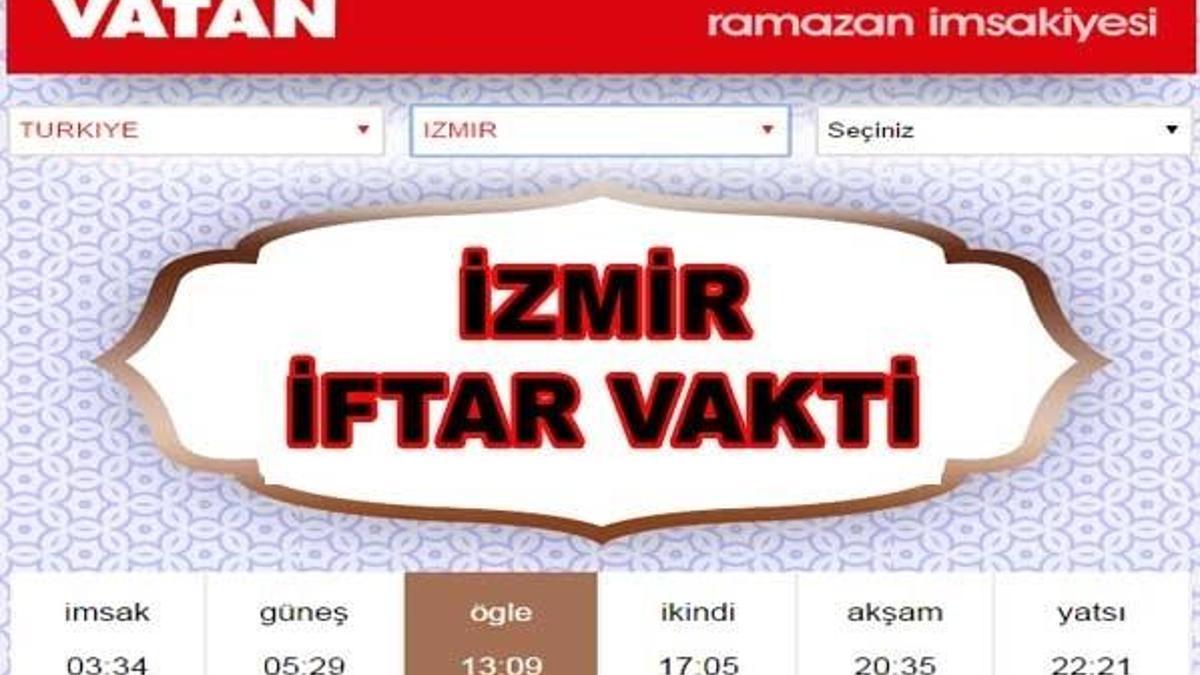 İzmir iftar ve sahur vakitleri! (2017 Ramazan İzmir İmsakiyesi)