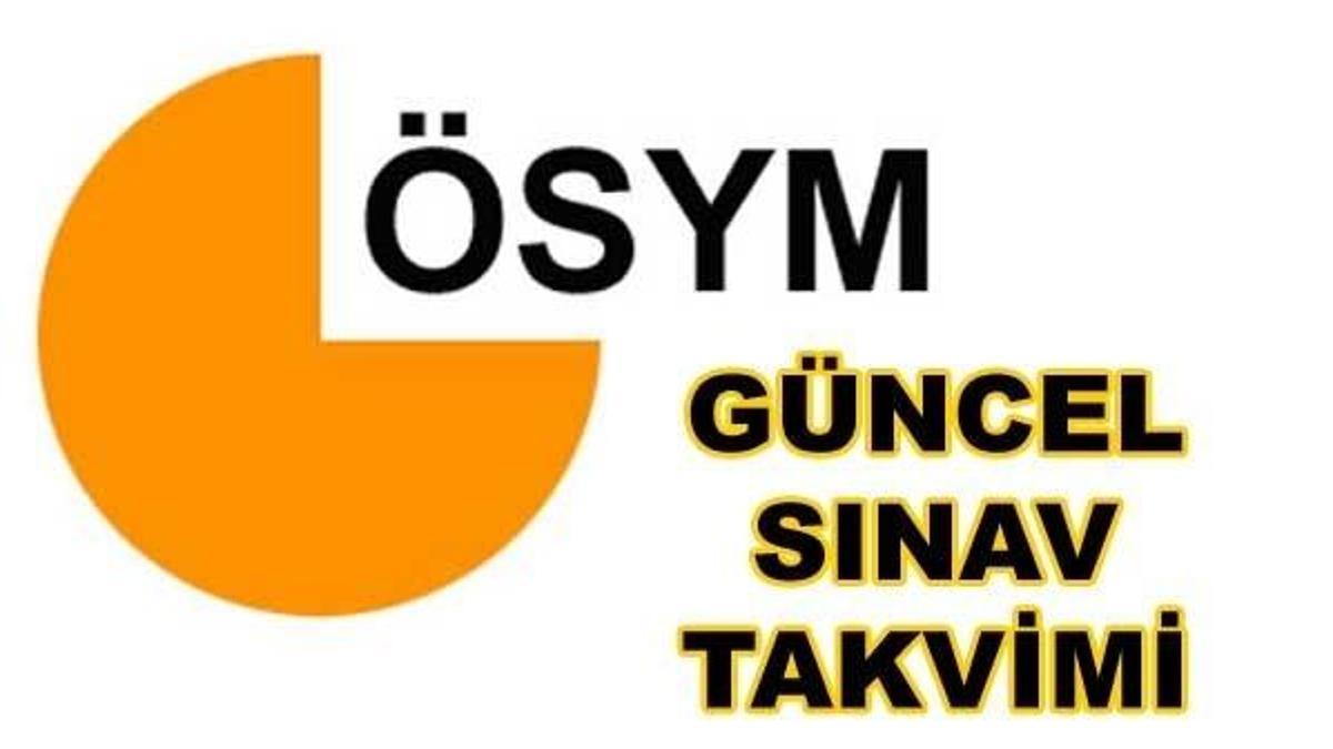 ÖSYM güncellenen sınav takvimini açıkladı! 2017 ÖSYM sınav takvimi