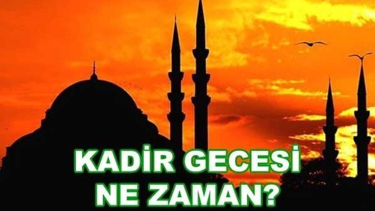 Kadir Gecesi ne zaman? Kadir Gecesi duaları