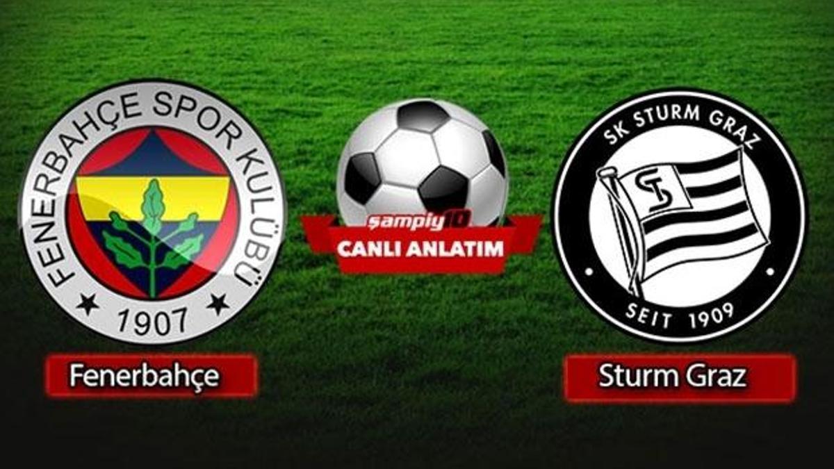 Fenerbahçe - Sturm Graz