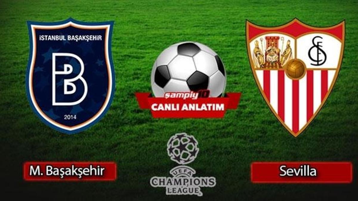 Medipol Başakşehir - Sevilla