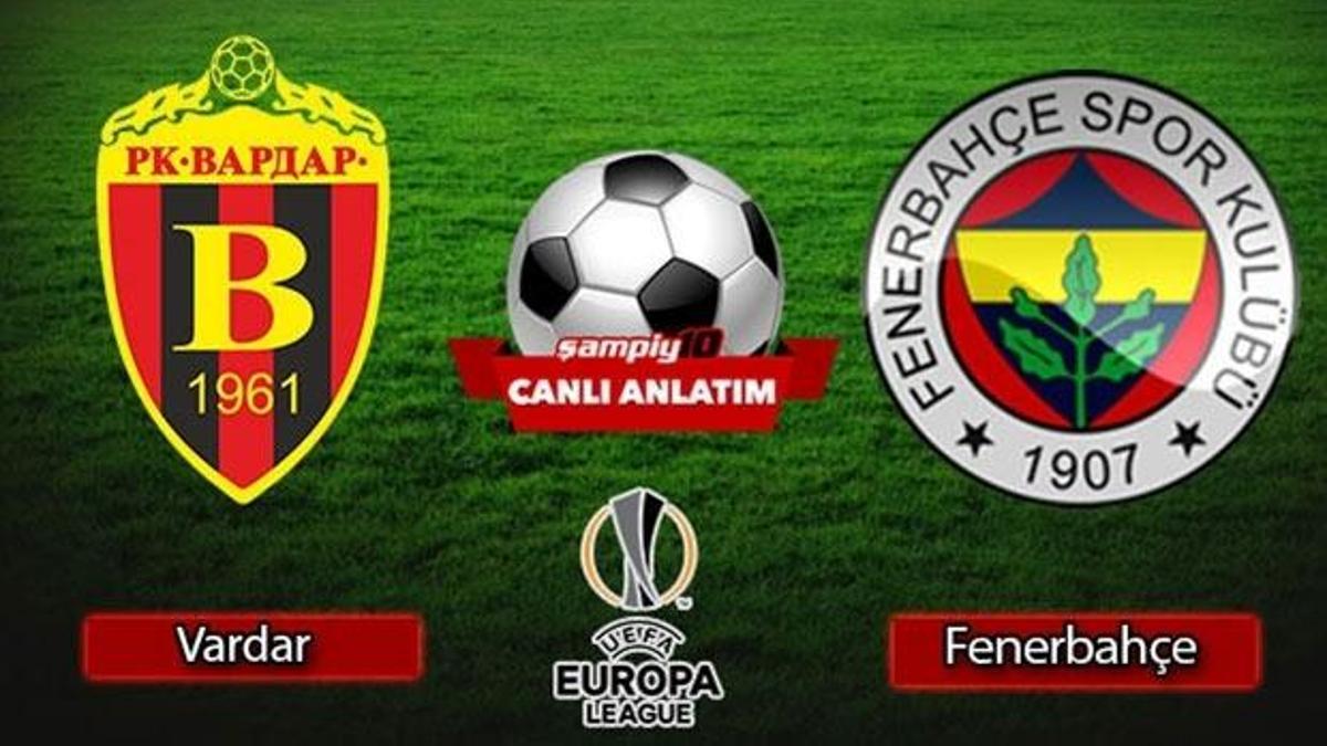 Vardar - Fenerbahçe