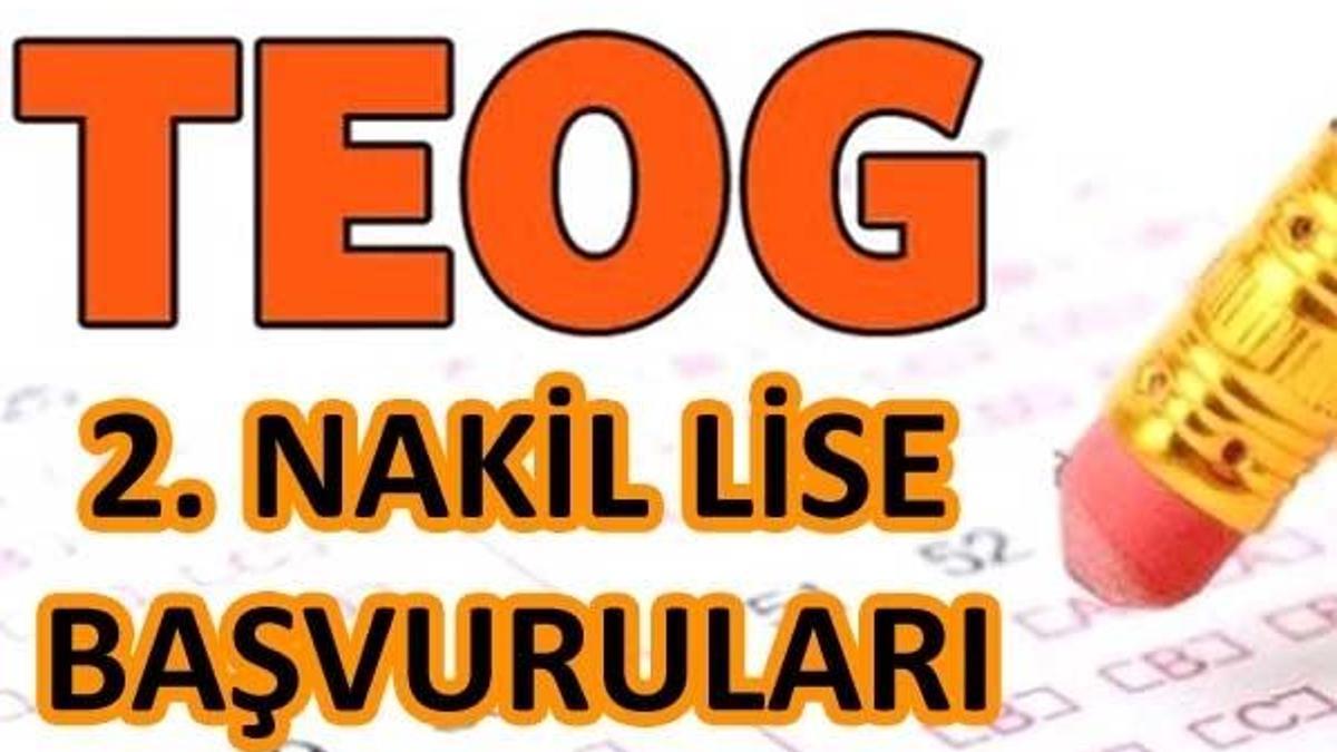 TEOG 2. nakil lise başvurusu nasıl yapılıyor? TEOG boş kontenjan listesi...