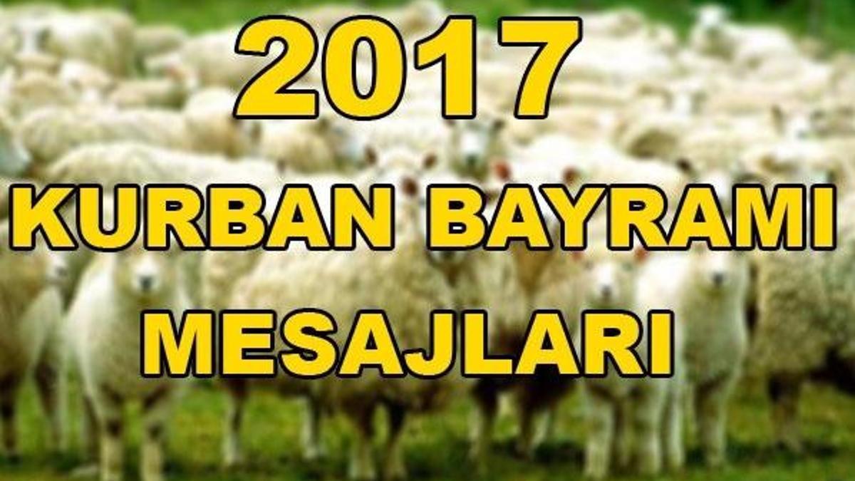 En güzel bayram mesajları (2017 Kurban Bayramı)