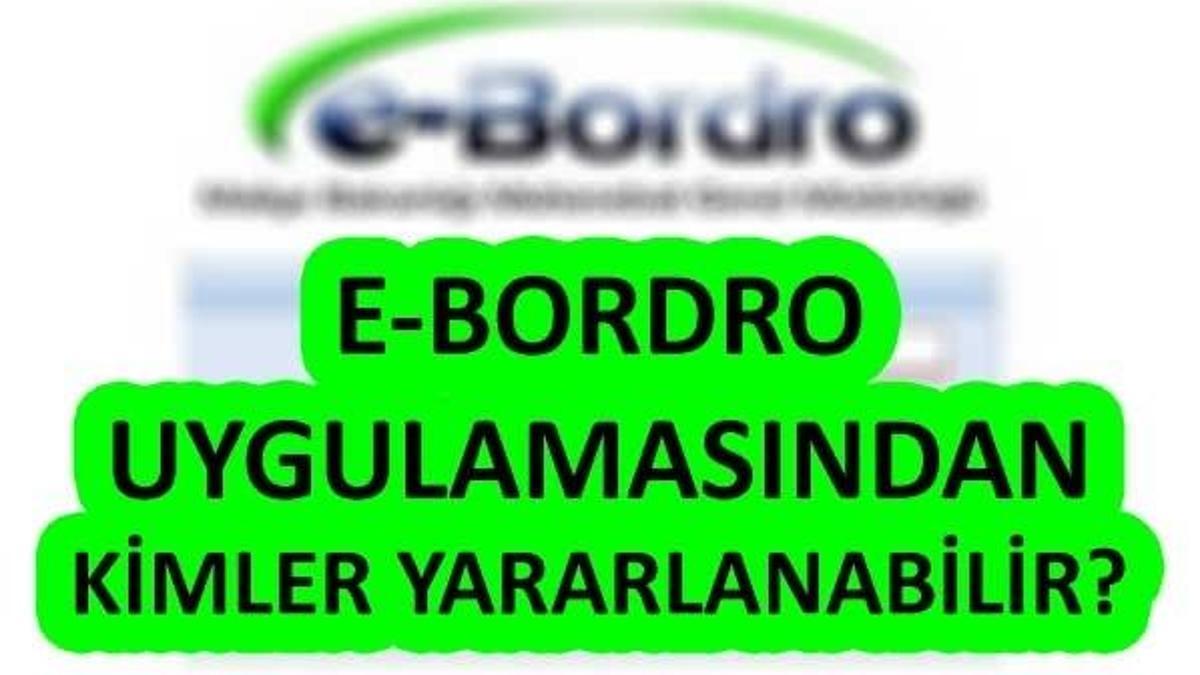 E-bordro uygulamasından kimler yararlanabiliyor?