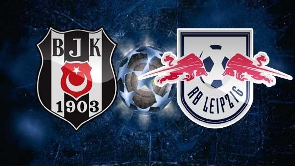 Beşiktaş RB Leipzig maçı ne zaman saat kaçta hangi kanalda yayınlanacak? (UEFA Şampiyonlar Ligi)