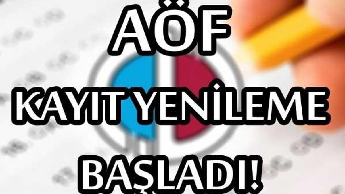 AÖF kayıt yenileme başladı! AÖF kayıt yenileme işlemleri nasıl yapılıyor?
