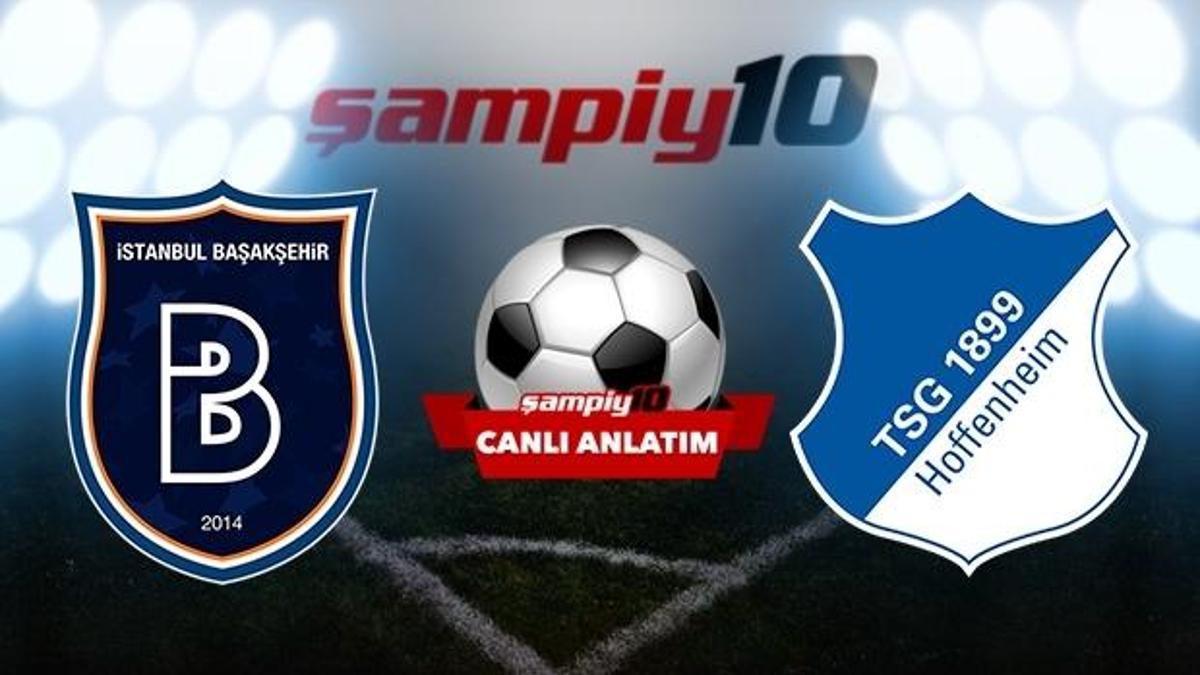 Başakşehir - Hoffenheim