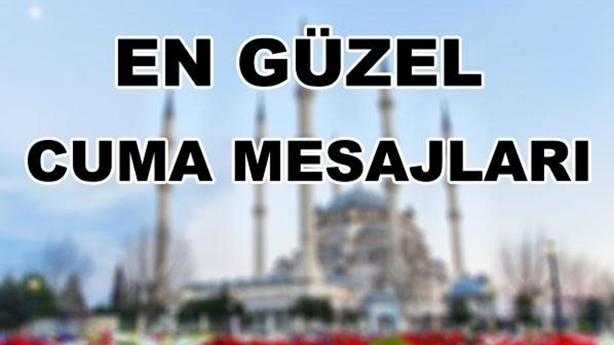 En güzel ve en anlamlı Cuma mesajları! 24 Kasım Cuma namazı saat kaçta?