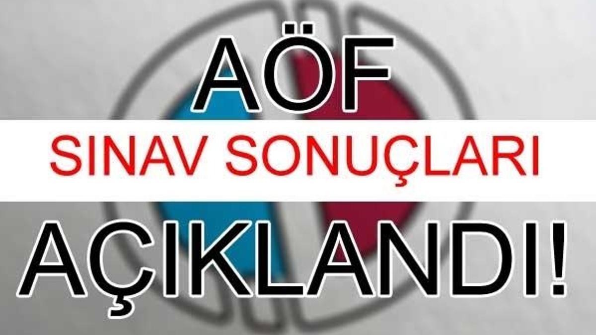 AÖF vize sınav sonuçları açıklandı! AÖF dönem sonu sınavları ne zaman?