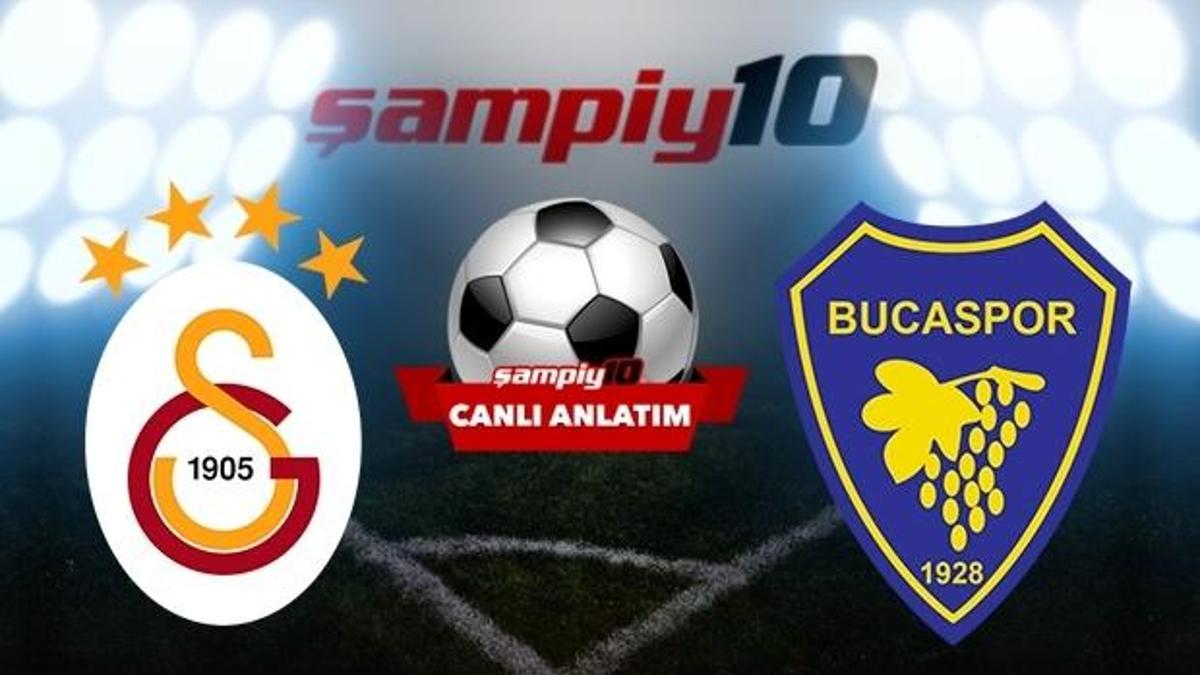 CANLI! Galatasaray - Bucaspor