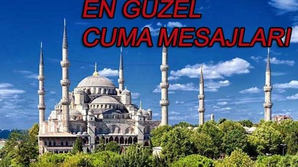 En güzel Cuma mesajları... 26 Ocak Cuma namazı saatleri...