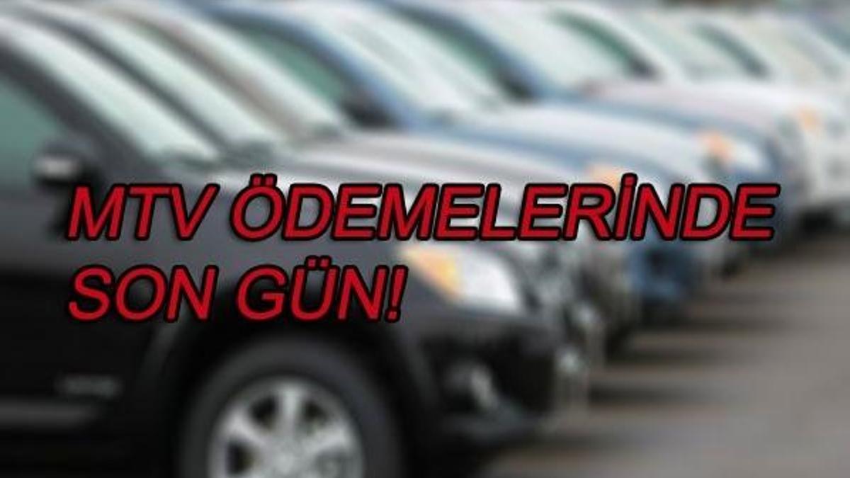 MTV ilk taksit ödemesi için bugün son gün!