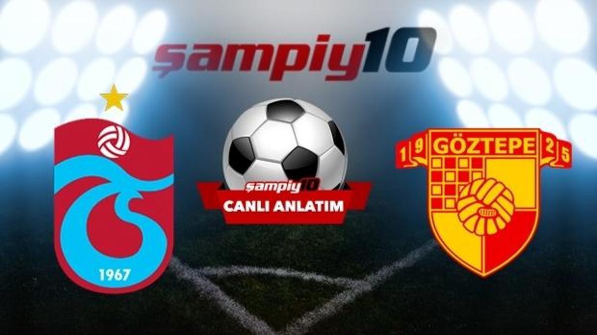 Trabzonspor - Göztepe