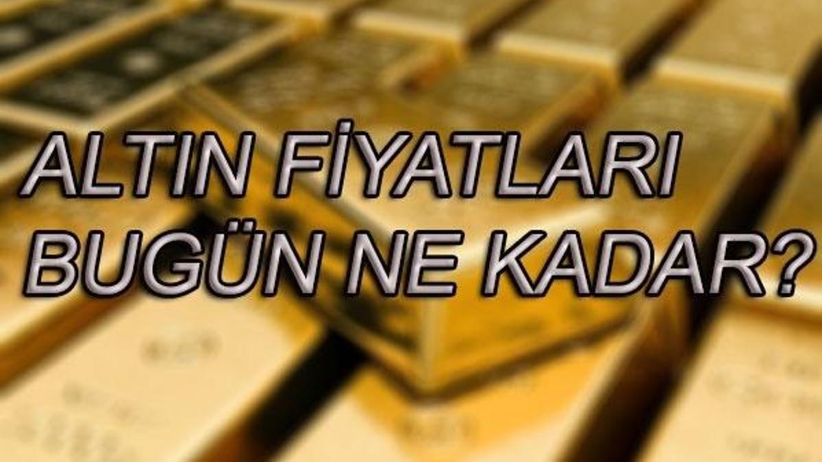 Altın bugün ne kadar? Kapalıçarşı'da çeyrek altın kaç lira?