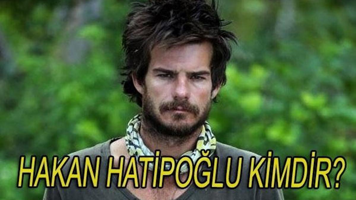 Hakan Hatipoğlu kimdir? (Survivor 2018 Gönüllüler)