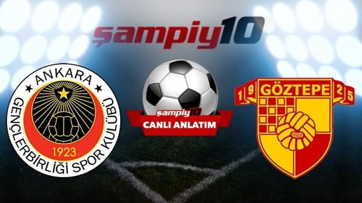 CANLI! Başkent'te gözler bu maçta!