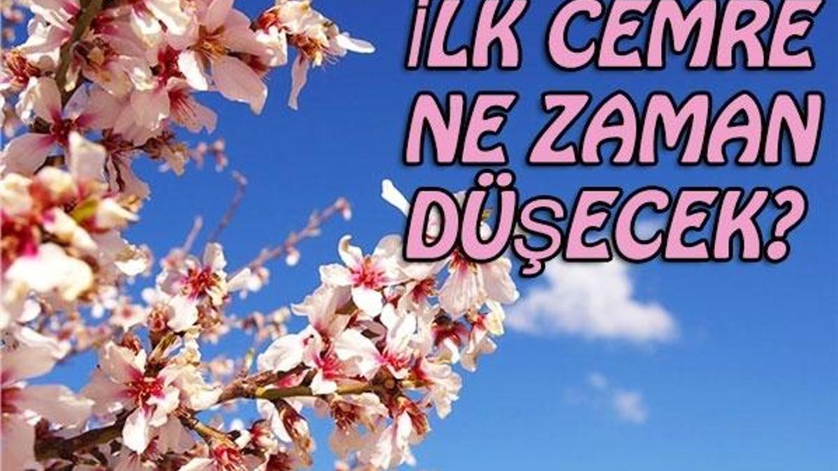 İlk cemre ne zaman düşecek? (2018 yılı cemre tarihleri)