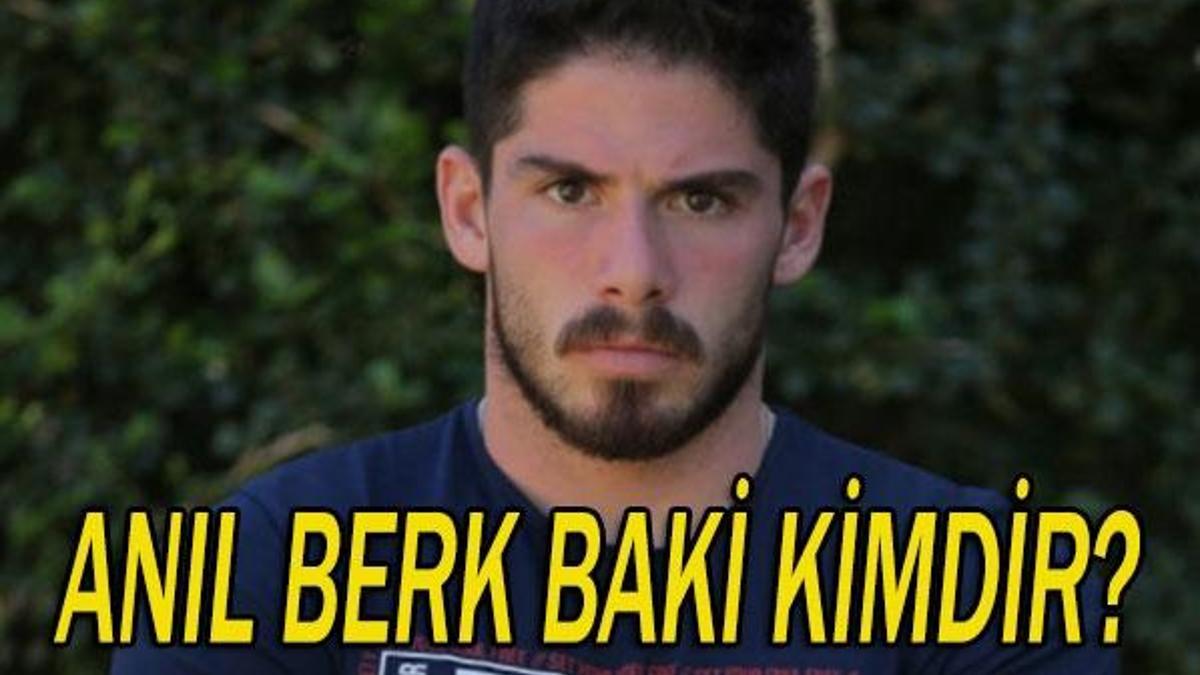 Anıl Berk Baki kimdir? (Survivor 2018)