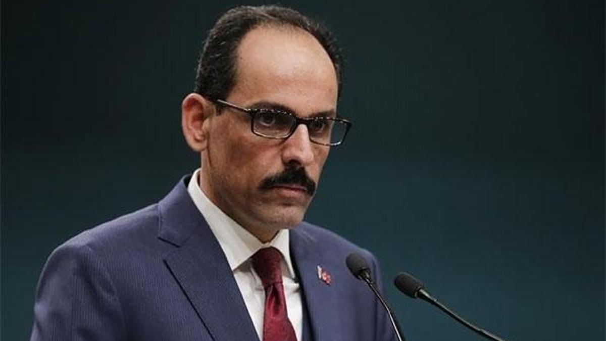 Cumhurbaşkanlığı Sözcüsü İbrahim Kalın'dan flaş açıklamalar