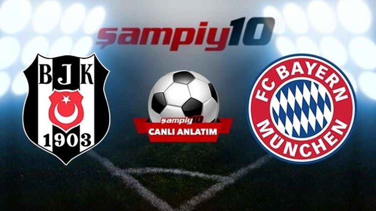 Beşiktaş - Bayern Münih