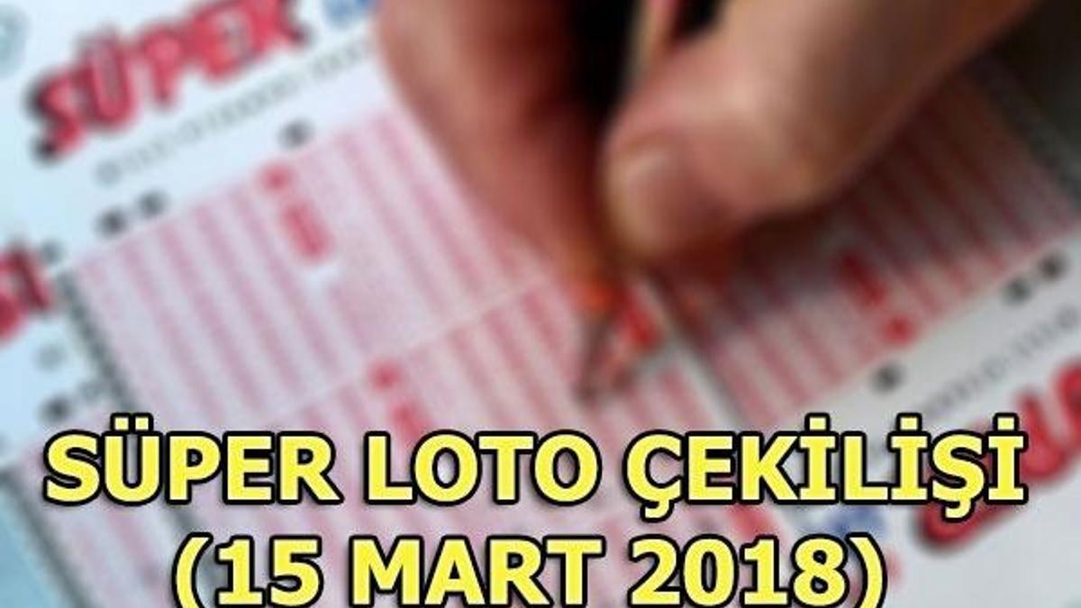 Süper Loto çekilişi sonuçları açıklandı! (15 Mart 2018)