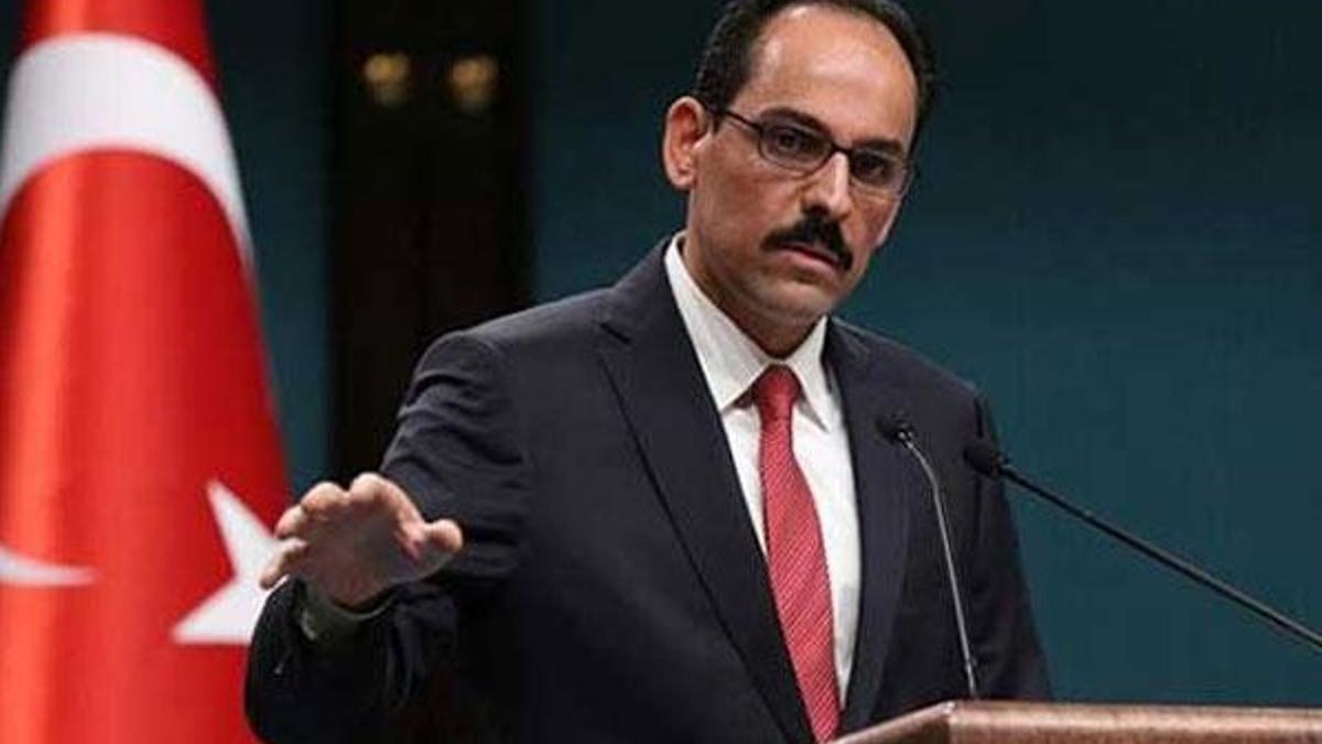 Cumhurbaşkanlığı Sözcüsü İbrahim Kalın'dan Afrin, Menbiç ve ABD açıklaması