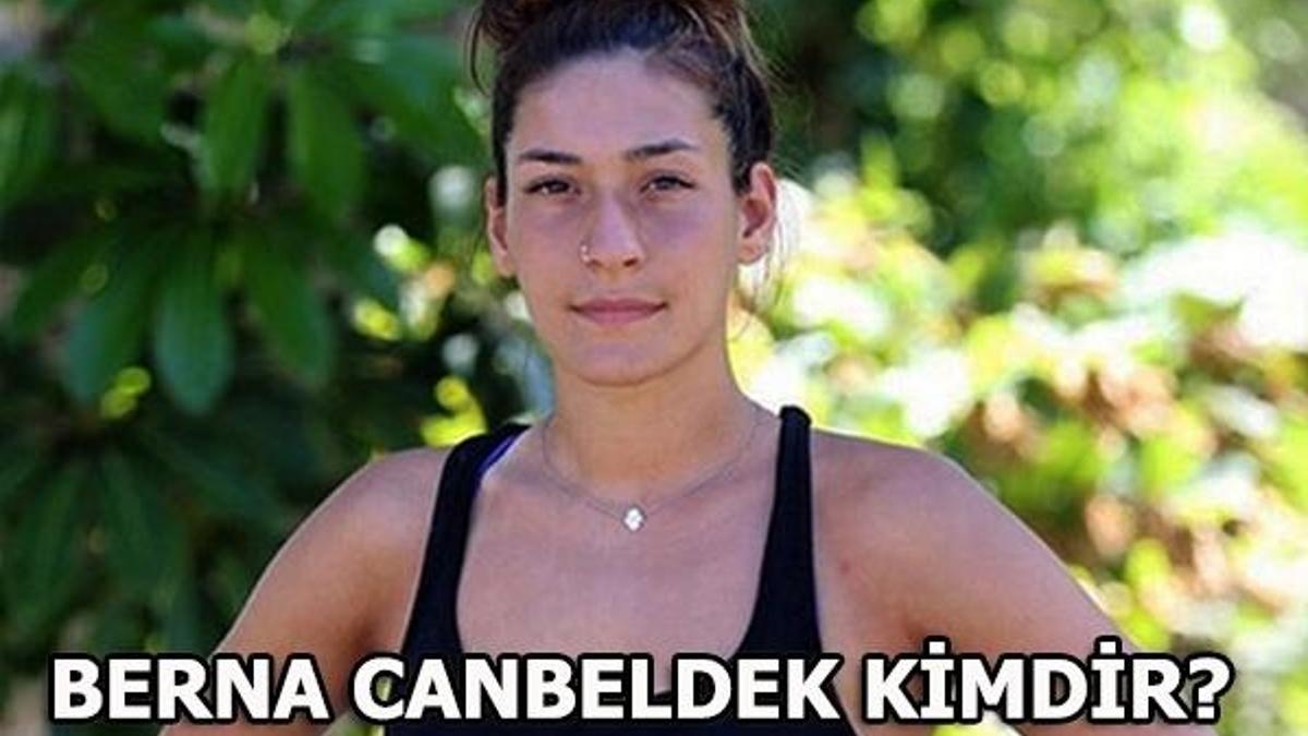Survivor Berna Canbeldek kimdir? (Survivor 2018 yeni yarışmacısı)