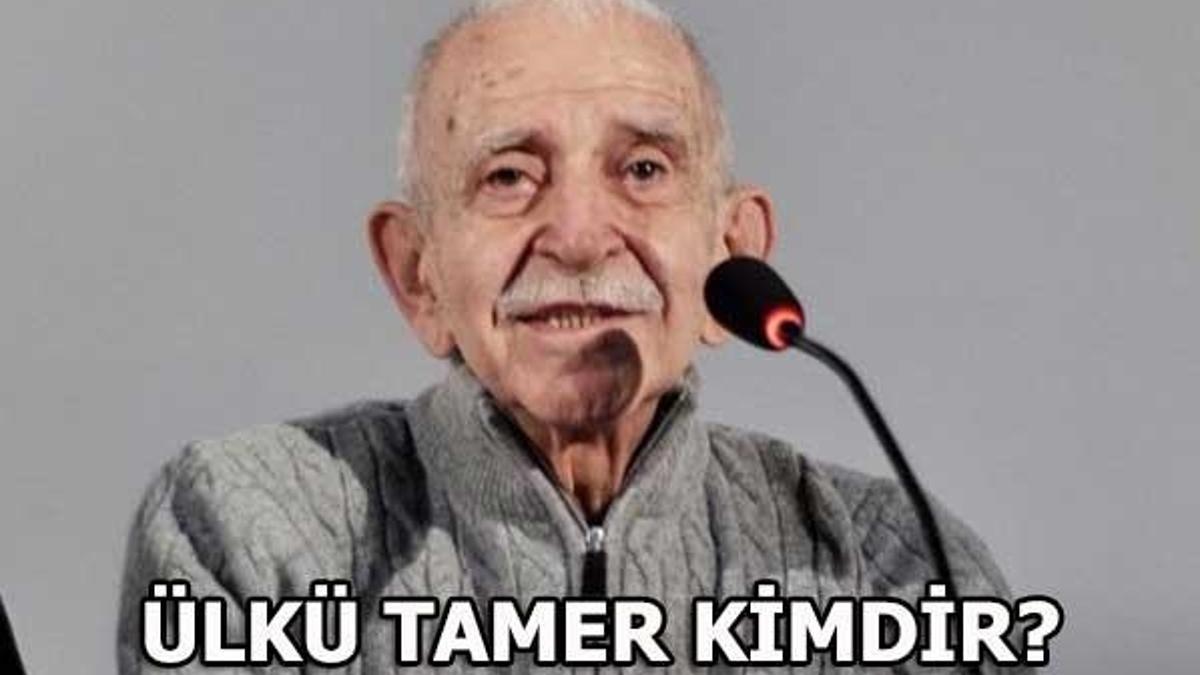 Ülkü Tamer kimdir?