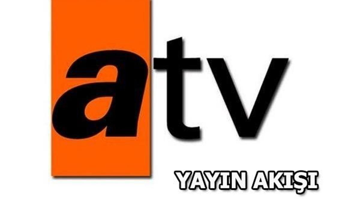 ATV yayın akışında bugün neler var? - 24 Nisan Salı