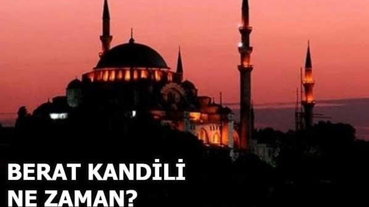 Berat Kandili ne zaman? En güzel ve anlamlı kandil mesajları...