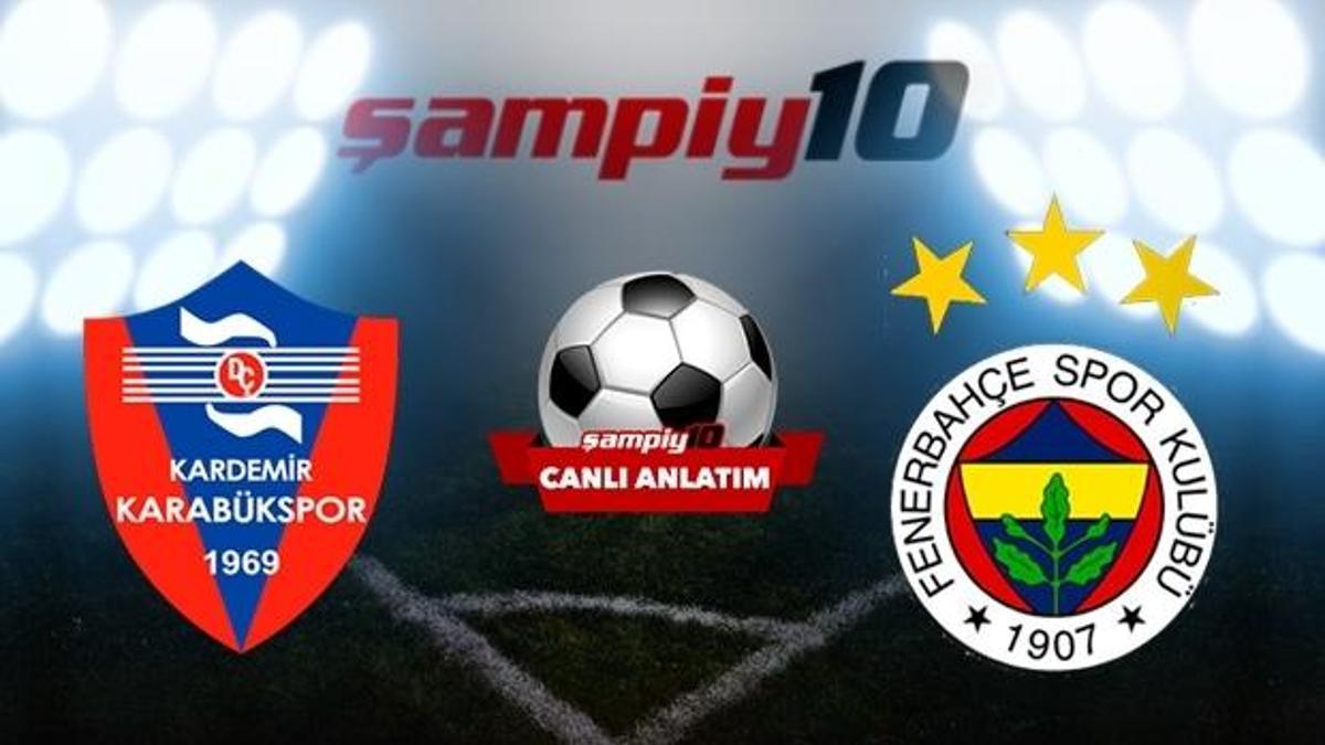 Karabükspor - Fenerbahçe