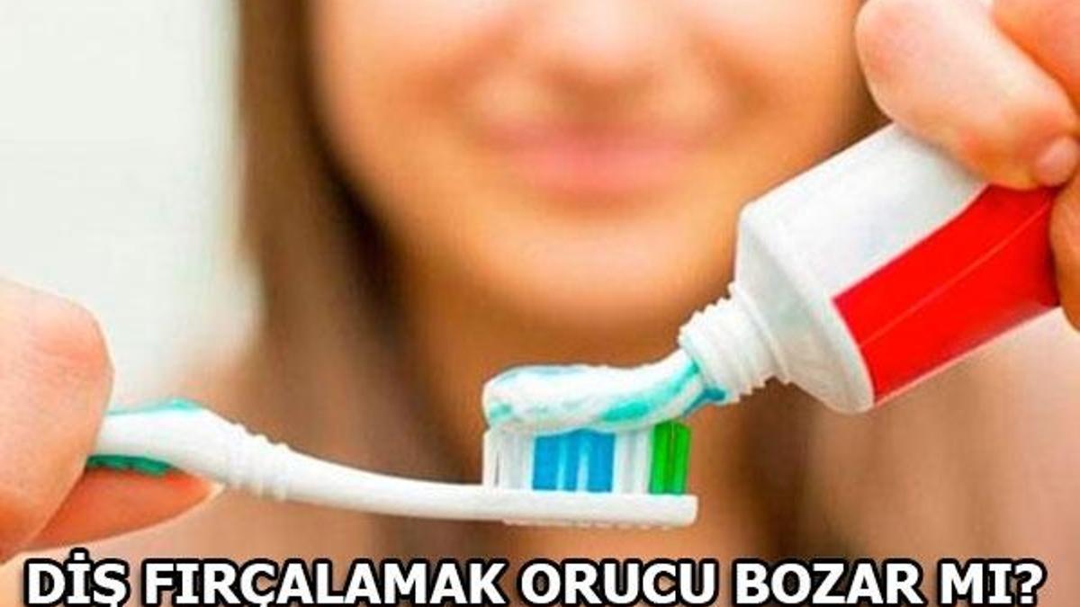 Diş fırçalamak orucu bozar mı? Diyanet açıklaması...